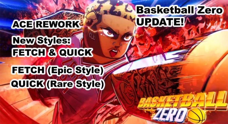 SURPRISE ACE REWORK Basketball Zero UPDATE! FETCH, QUICK Styles + ACE Gets UNSTOPPABLE REWORK!