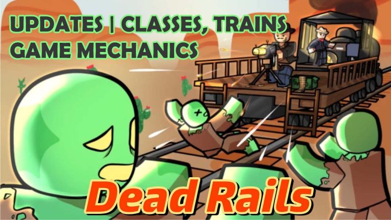 what's new in Dead Rails Latest Update: New Classes, Trains & Game Mechanics